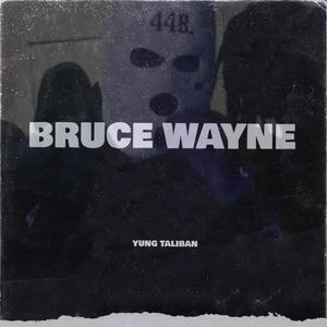 Bruce Wayne (Explicit)