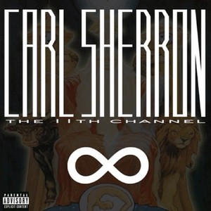 Carl Sherron - The 11th Channel (Explicit)