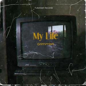 My Life (feat. Grimmlxn) [Explicit]