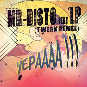 Yepaaaa (Twerk Remix)