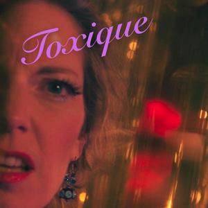 Toxique