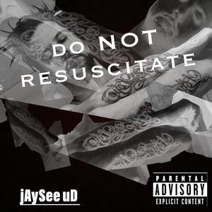 do_NOT_resuscitate (Explicit)