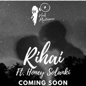 Rihai (feat. Honey Solanki)