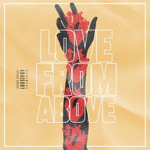 Love from Above (Explicit)