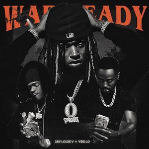 War Ready(feat. Jay Louie V) (Explicit)