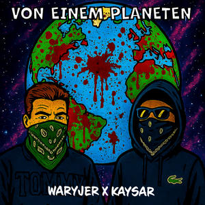 VON EINEM PLANETEN (feat. KAYSAR)