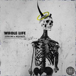 Whole Life (feat. WestKeys) [Explicit]