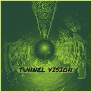 Tunnel Vision