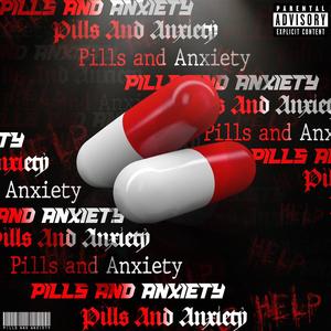 Pills and Anxiety (Explicit)