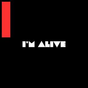 I'm Alive