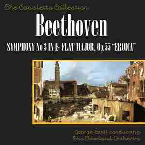 Symphony No. 3 In E Flat Major, Op. 55 