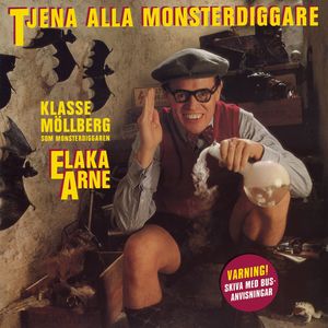 Elaka Arne - Tjena alla monsterdiggare