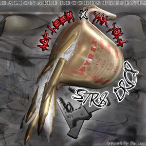 STR8 DROP (Explicit)