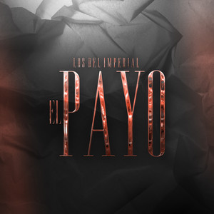 El Payo (Explicit)