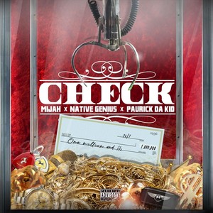Check(feat. Mijah & Paurick da Kid) (Explicit)