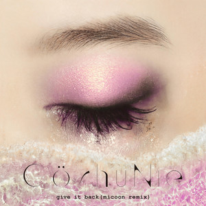 give it back (Micoon Remix)