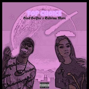 Top Choice(feat. Sabrina More) (Explicit)