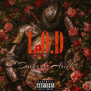 L.O.D (Love Or Die) [Explicit]