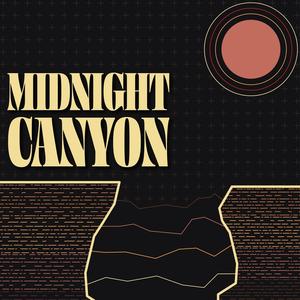 Midnight Canyon