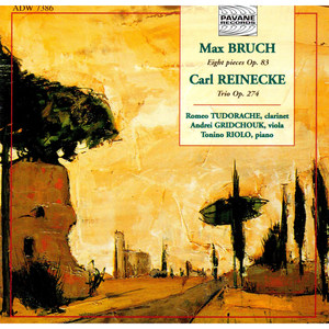 Bruch & Reinecke: Pieces for Clarinet, Viola and Piano