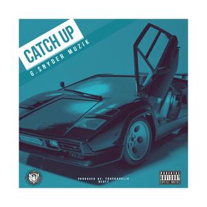 Catch up (Explicit)