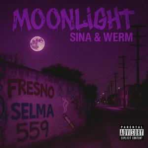 MOONLIGHT (feat. SiNa & Werm) (Explicit)