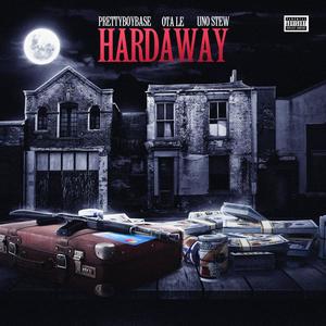 Hardaway (feat. OTA Le & Uno Stew) [Explicit]