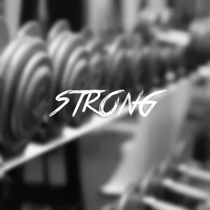 Strong (feat. Rula Gunz) (Explicit)