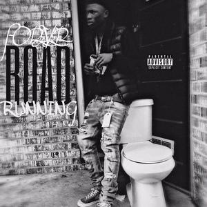 ForeverRoadRunning (Explicit)