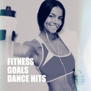 Fitness Goals Dance Hits