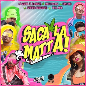 Saca la Matta (Explicit)