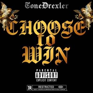 Choose to win (Explicit)