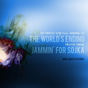The World's Ending / Jammin' For Sojka