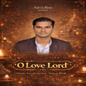 O Love Lord