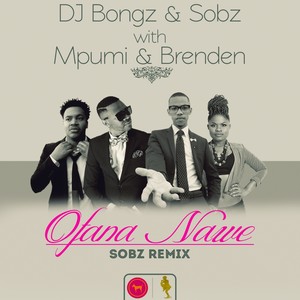 Ofana Nawe (Sobz Remix)