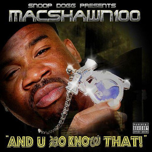 And U Do Know That (Explicit)