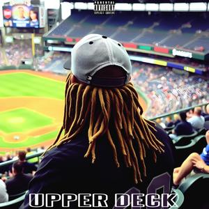 Upper Deck (feat. AstroBeatz) (Explicit)