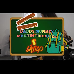 LATIGO (feat. Daddy Monkey)