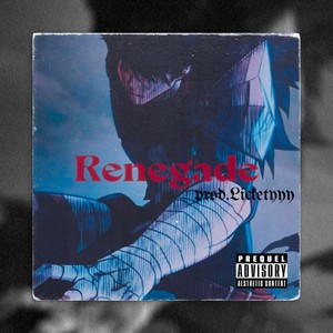 Renegade (Explicit)