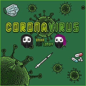 CORONAVIRUS (prod. 097rusk)