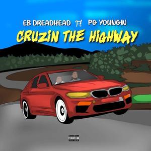 Crusing the highway (feat. PG Youngin) [Explicit]