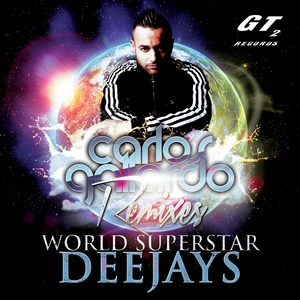 World Superstar Deejays (Remixes, Pt. 1)