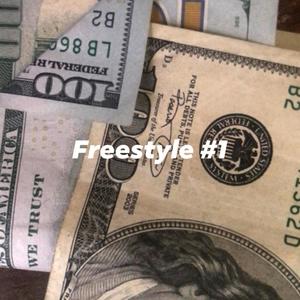 Freestyle #1 (Explicit)