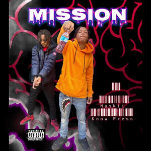 Mission (feat. Naskii) [Explicit]