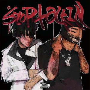 Stop talkin (feat. Kahleation) (Explicit)