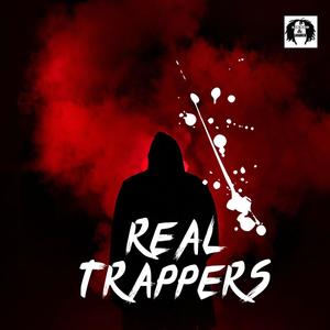 REAL TRAPPERS (Explicit)