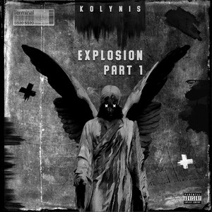 Explosion, Pt. 1 (Explicit)