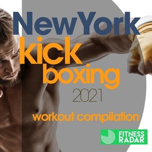 New York Kick Boxing 2021 Workout Compilation (Fitness Version 140 Bpm / 32 Count)