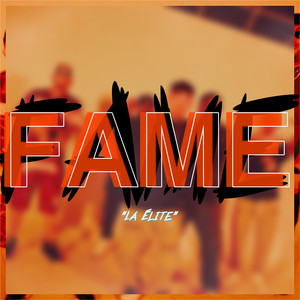 Fame "La Élite"