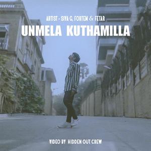 Unmela Kuthamilla (feat. fortem & fetar) [Explicit]